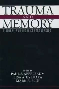 Image of Trauma and Memory by Paul S. Appelbaum