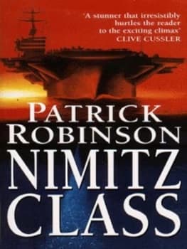 Image of Nimitz Class by Patrick Robinson Paperback