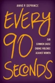 Image of Every 90 Seconds by Anne P. Deprince