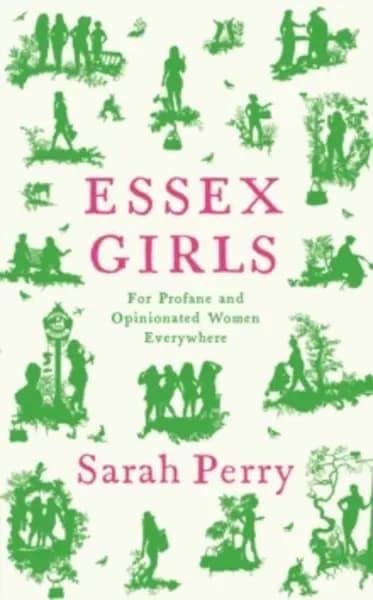 Image of essex girls for profane and opinionated women everywhere 9781788167468