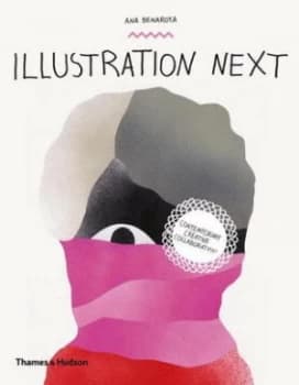 Image of Illustration Next by Ana Benaroya Hardback