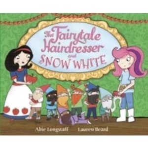Image of The Fairytale Hairdresser and Snow White by Abie Longstaff (Paperback, 2014)