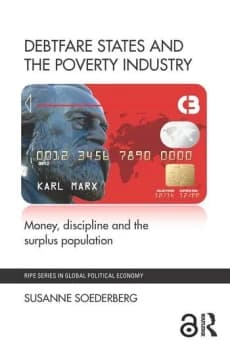 Image of Debtfare States and the Poverty IndustryMoney Discipline and the Surplus Population