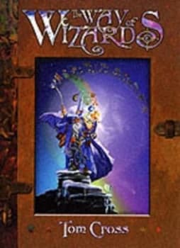 Image of The Way of Wizards by Tom Cross Hardback