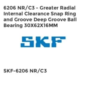 Image of 6206 NR/C3 - Greater Radial Internal Clearance Snap Ring and Groove Deep Groove Ball Bearing 30X62X16MM