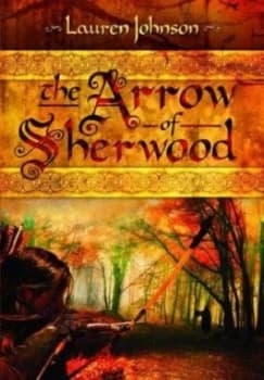 Image of The Arrow of Sherwood by Lauren Johnson Book