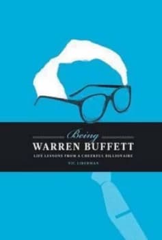 Image of Being Warren Buffett by Nic Liberman Hardback