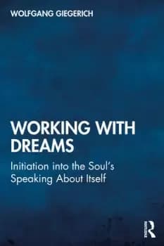 Image of Working With DreamsInitiation into the Souls Speaking About Itself