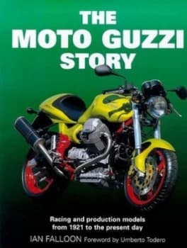 Image of The Moto Guzzi Story by Ian Falloon Hardback