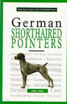 Image of A New Owners Guide to German Shorthaired Pointers by Joan S Tabor Book