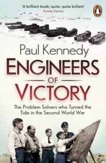 Image of Engineers of Victory : The Problem Solvers who Turned the Tide in the Second World War