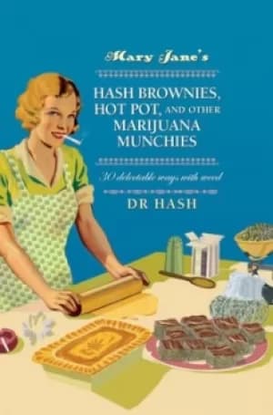 Image of Mary Janes hash brownies hot pot and other marijuana munchies by Jimmy Lee Shreeve