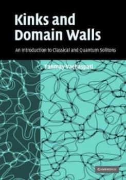 Image of Kinks and Domain Walls by Tanmay Vachaspati Hardback