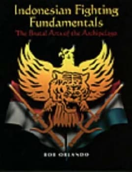 Image of Indonesian Fighting Fundamentals by Bob Orlando Book