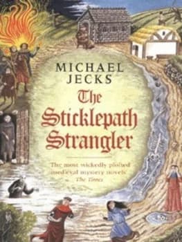Image of The Sticklepath Strangler by Michael Jecks Paperback