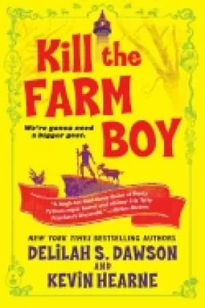 Image of kill the farm boy the tales of pell