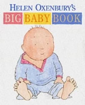 Image of Helen Oxenburys Big Baby Book by Helen Oxenbury Hardback