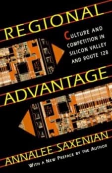 Image of Regional Advantage by Annalee Saxenian Paperback