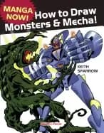 Image of manga now how to draw manga monsters and mecha