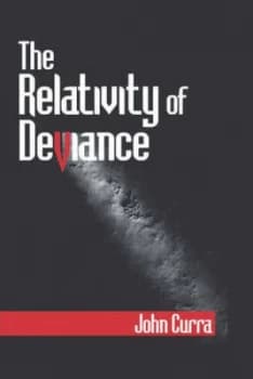 Image of The Relativity of Deviance by John Curra Paperback
