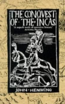 Image of The Conquest of the Incas by John Hemming Book