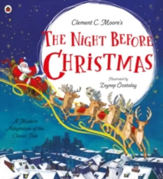 Image of Clement C. Moore's The Night Before Christmas : A Modern Adaptation of the Classic Tale Paperback / softback