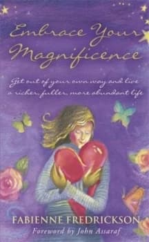 Image of Embrace Your Magnificence by Fabienne Fredrickson Book