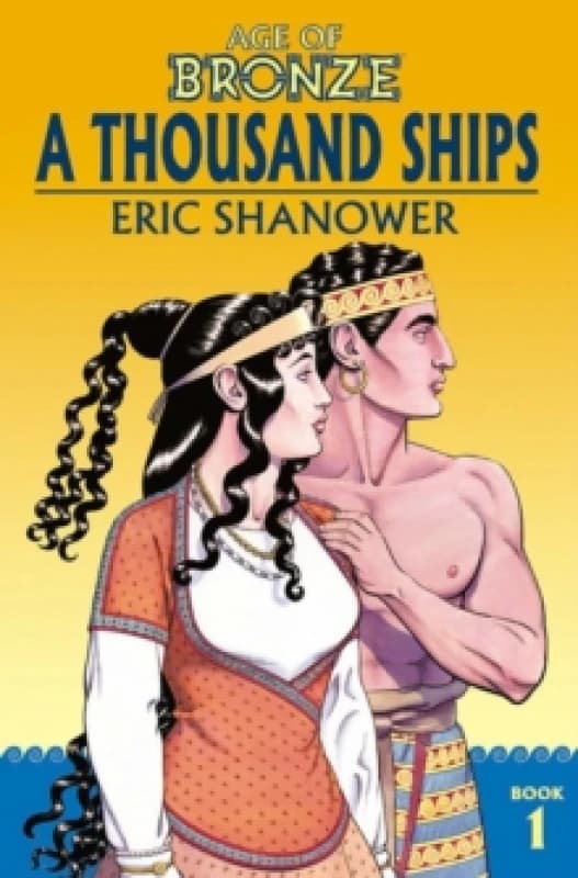 Image of Age of Bronze Volume 1: A Thousand Ships (New Edition) Paperback / softback