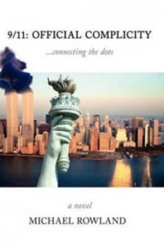 Image of 9/11 - Official Complicity by Michael Rowland Hardback