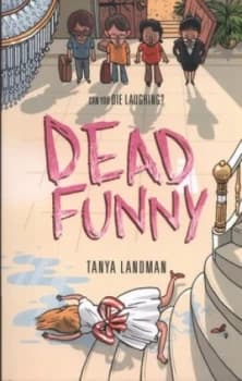 Image of Dead Funny by Tanya Landman Paperback