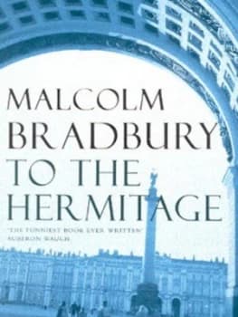 Image of To the Hermitage by Malcolm Bradbury Book