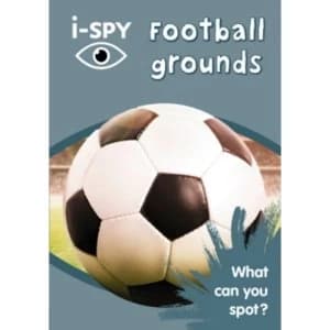 Image of i-Spy Football Grounds : What Can You Spot?