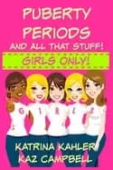 Image of puberty periods and all that stuff girls only how will i change