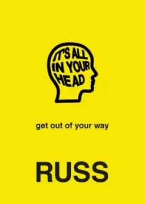 Image of Its all in your head by Russ