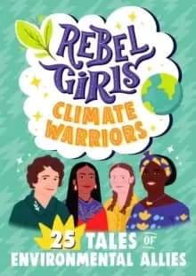 Image of Rebel Girls Climate Warriors