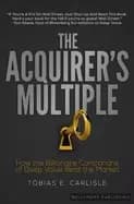 Image of acquirers multiple how the billionaire contrarians of deep value beat the m