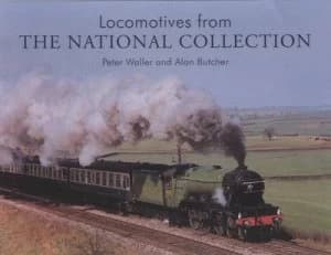 Image of Locomotives from the National Collection by Peter Waller and Alan C Butcher Hardback