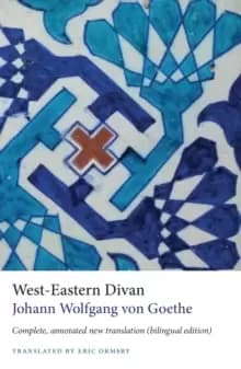 Image of West-Eastern Divan - Complete, annotated new translation (bilingual edition)