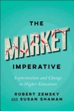 Image of market imperative segmentation and change in higher education