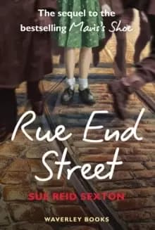 Image of Rue End Street : The Sequel to Mavis's Shoe