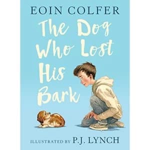 Image of The Dog Who Lost His Bark Hardback 2018