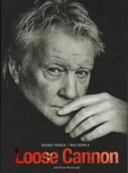 Image of I Was Born a Loose Cannon by Rodney Marsh and Brian Woolnough Book