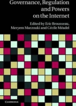 Image of Governance Regulations and Powers on the Internet by Eric Brousseau Hardback