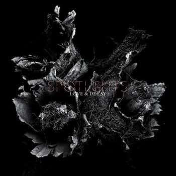 Image of Spotlights - Love & Decay Vinyl