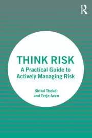 Image of Think Risk A Practical Guide to Actively Managing Risk