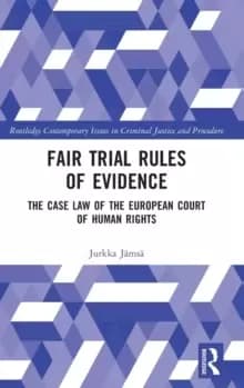 Image of Fair Trial Rules of Evidence : The Case Law of the European Court of Human Rights