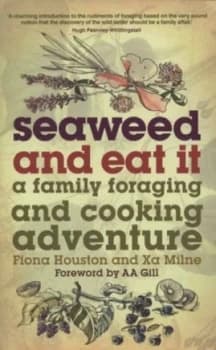 Image of Seaweed and Eat It by Fiona Houston Paperback