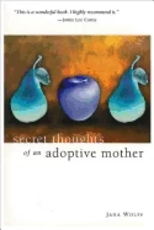 Image of secret thoughts of an adoptive mother