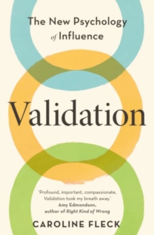 Image of Validation : The New Psychology of Influence Paperback / softback
