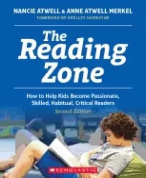 Image of reading zone 2nd edition how to help kids become skilled passionate habitua